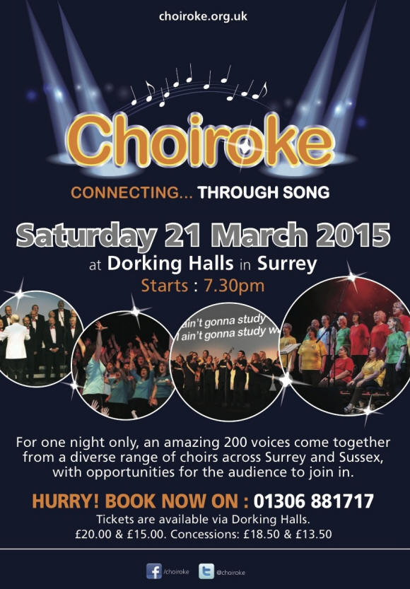 Choiroke at Dorking Halls on Saturday 21st March at 7.30pm. 